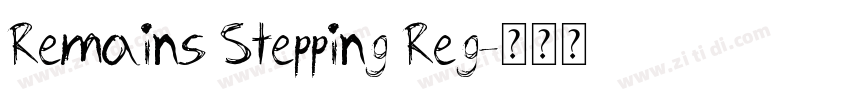 Remains Stepping Reg字体转换